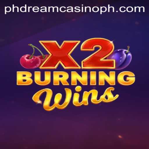 Discovering BurningWinsX2 at PHdream Casino: A Thrilling Gaming Experience