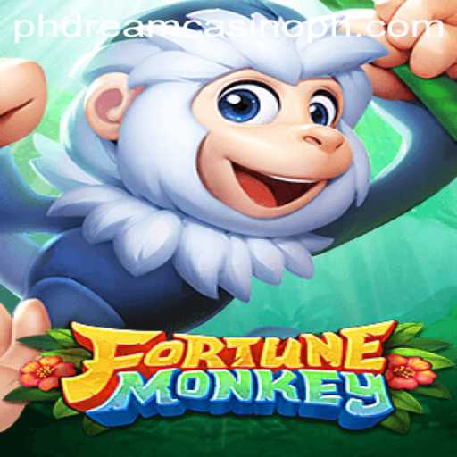 Discover the Exciting World of FortuneMonkey at PHdream Casino