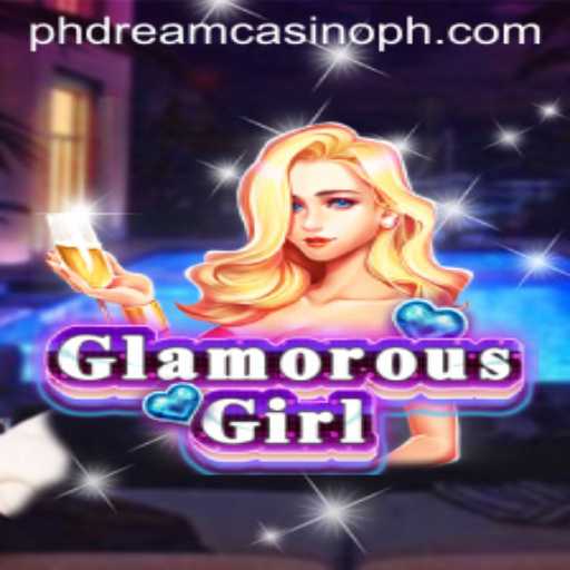 Experience GlamorousGirl at PHdream Casino