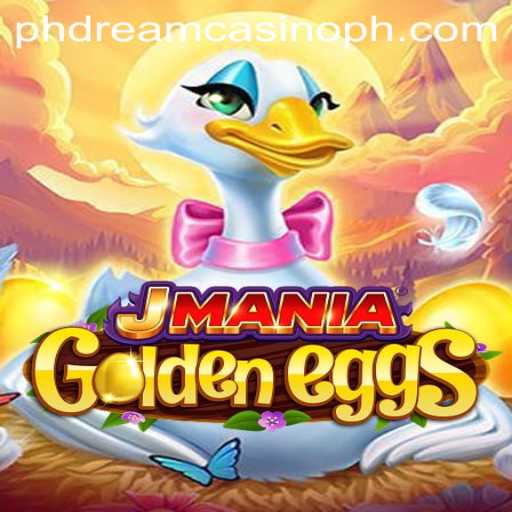 Explore the Thrills of JManiaGoldenEggs: A New Wave in Gaming at PHdream Casino