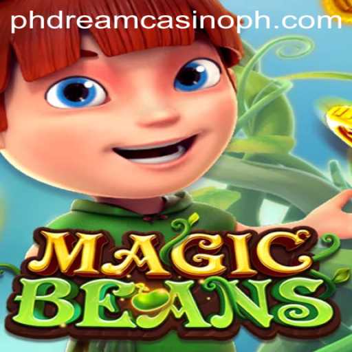 Explore the Enchanting World of MAGICBEANS at PHdream Casino