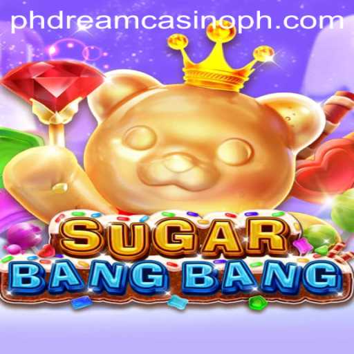 Exploring SUGARBANGBANG at PHdream Casino: A Sweet Gaming Experience