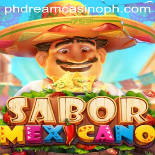 Exploring the Vibrant World of SaborMexicano at PHdream Casino