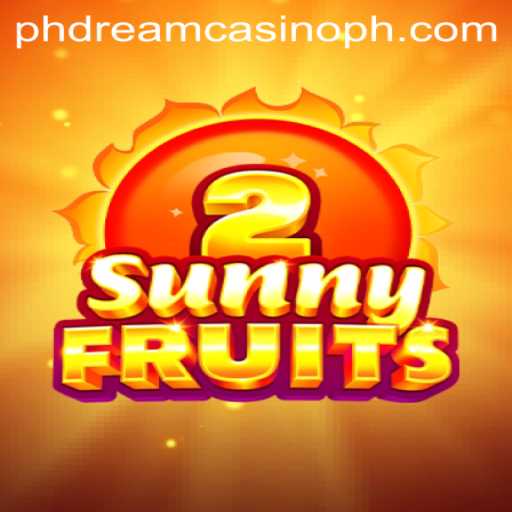 Exploring SunnyFruits2 at PHdream Casino